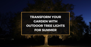 Transform Your Garden with Outdoor Tree Lights for Summer